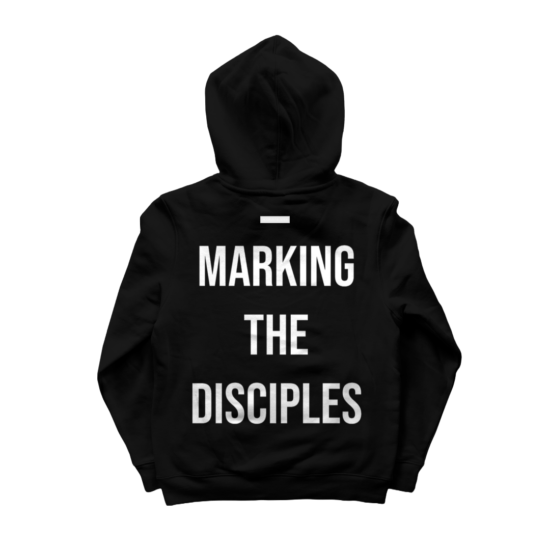 MARKING THE DISCIPLES HOODIE
